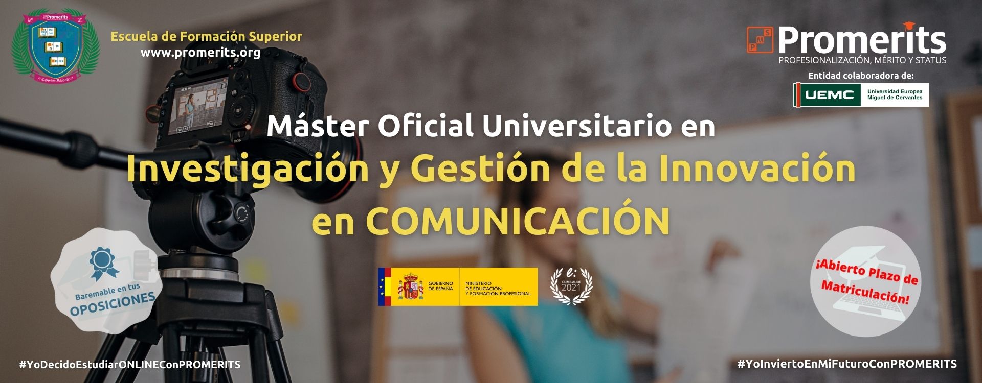Máster Oficial Universitario en Investigación y Gestión de la Innovación en Comunicación