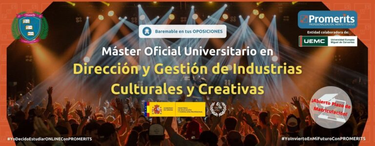 Máster Dirección y Gestión de Industrias Culturales y Creativas