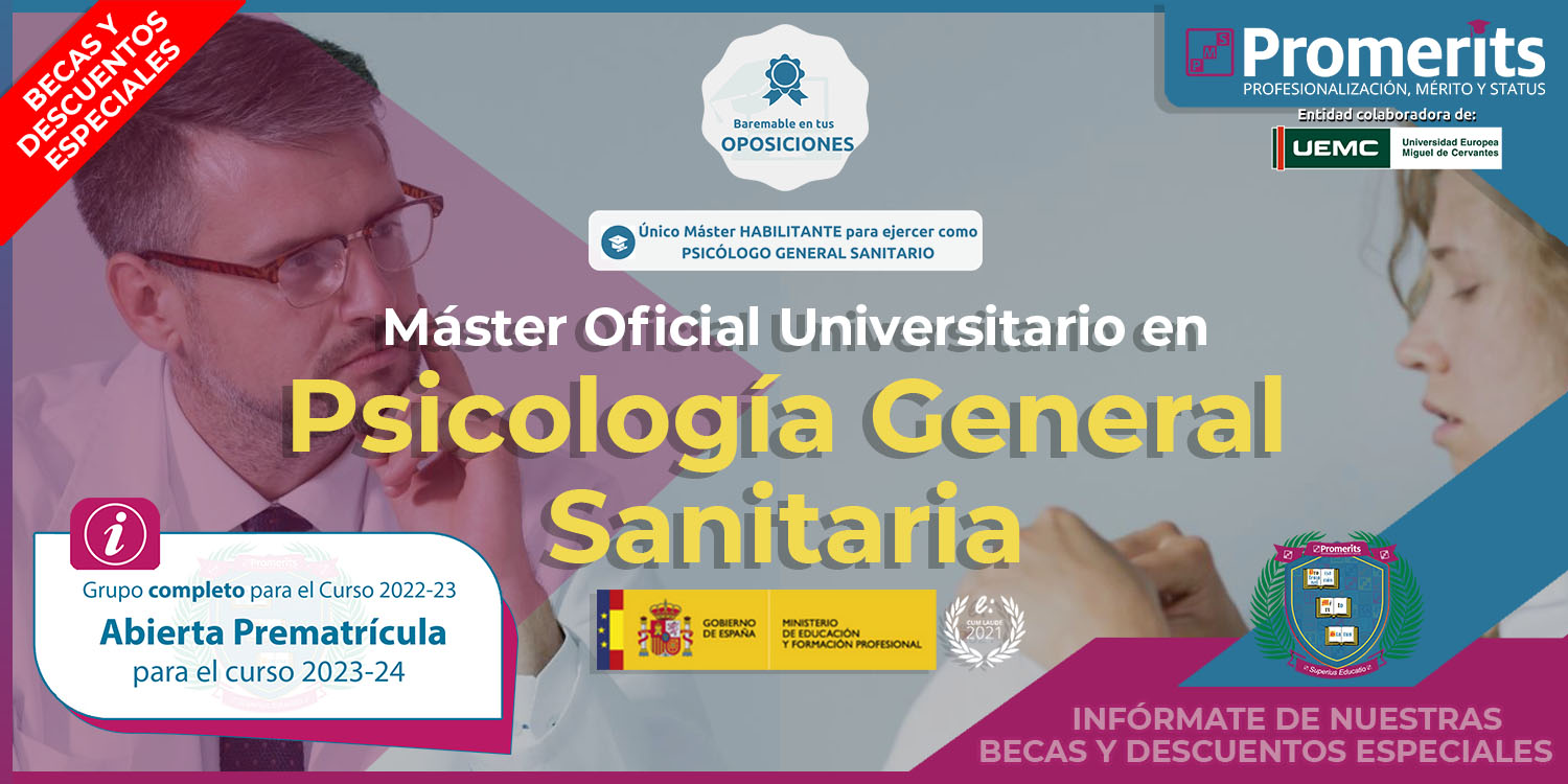 Máster Oficial Universitario en PSICOLOGÍA GENERAL SANITARIA